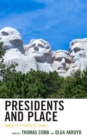 Image for Presidents and Place: America&#39;s Favorite Sons