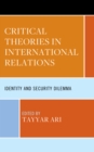 Image for Critical Theories in International Relations