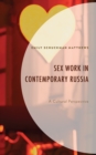 Image for Sex Work in Contemporary Russia