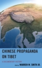Image for Chinese propaganda on Tibet  : a documentary history