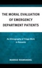 Image for The Moral Evaluation of Emergency Department Patients