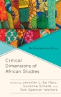 Image for Critical Dimensions of African Studies: Re-Membering Africa