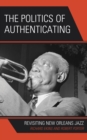 Image for The Politics of Authenticating