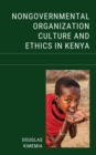 Image for Nongovernmental organization culture and ethics in Kenya