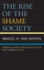 Image for The Rise of the Shame Society