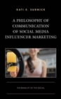 Image for A philosophy of communication of social media influencer marketing  : the banality of the social
