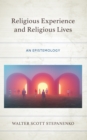Image for Religious Experience and Religious Lives
