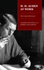 Image for W.H. Auden at Work: The Craft of Revision