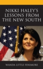 Image for Nikki Haley&#39;s lessons from the New South