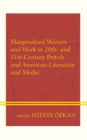 Image for Marginalized Women and Work in 20Th- And 21St-Century British and American Literature and Media