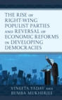 Image for The Rise of Right-Wing Populist Parties and Reversal of Economic Reforms in Developing Democracies