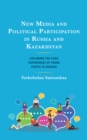 Image for New Media and Political Participation in Russia and Kazakhstan
