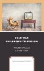 Image for Cold War Children&#39;s Television