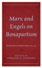 Image for Marx and Engels on Bonapartism: Selected Journalism, 1851-59