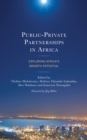 Image for Public-private partnerships in Africa  : exploring Africa&#39;s growth potential