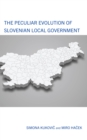 Image for The Peculiar Evolution of Slovenian Local Government