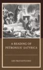 Image for A Reading of Petronius&#39; Satyrica