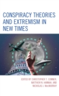 Image for Conspiracy Theories and Extremism in New Times