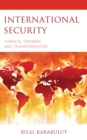 Image for International security  : threats, theories, and transformation