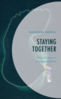 Image for Staying Together: Natureculture in a Changing World