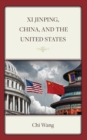 Image for Xi Jinping, China, and the United States