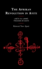 Image for The Afrikan Revolution in Ayiti