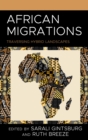 Image for African migrations  : traversing hybrid landscapes