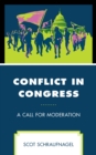 Image for Conflict in Congress  : a call for moderation