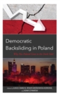 Image for Democratic backsliding in Poland: why has Poland gone to the dark side