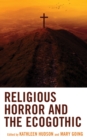 Image for Religious Horror and the Ecogothic