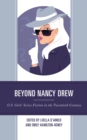 Image for Beyond Nancy Drew: U.S. Girls&#39; Series Fiction in the Twentieth Century