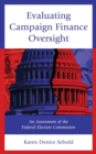 Image for Evaluating Campaign Finance Oversight