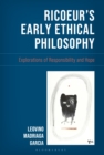 Image for Ricoeur&#39;s Early Ethical Philosophy
