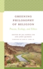 Image for Greening Philosophy of Religion