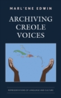 Image for Archiving Creole Voices