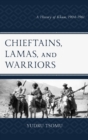 Image for Chieftains, Lamas, and Warriors