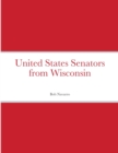 Image for United States Senators from Wisconsin
