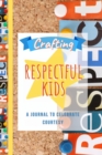 Image for Crafting Respectful Kids