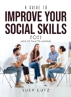 Image for A Guide to Improve Your Social Skills 2021
