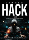 Image for Learn How to Hack 2021 : A Step-by-Step Guide for Beginners