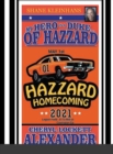 Image for My Hero Is a Duke...of Hazzard Shane Kleinhans Hazzard Homecoming 2021