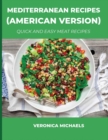 Image for Mediterranean Recipes (American Version) : Quick and Easy Meat Recipes