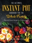 Image for The Ultimate Instant Pot Cookbook for the Whole Family