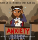 Image for Anxiety : Yemaya Rose