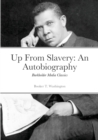 Image for Up from Slavery : Burkholder Media Classics