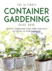 Image for The Ultimate Container Gardening Guide Book