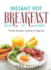 Image for Instant Pot Breakfast Recipes for Beginners