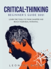 Image for Critical Thinking Beginner&#39;s Guide 2021