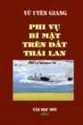 Image for Phi Vu Bi Mat Tren DAT Thai LAN : VU UYEN GIANG_soft cover