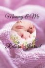 Image for Mommy &amp; Me : Reborn Journal